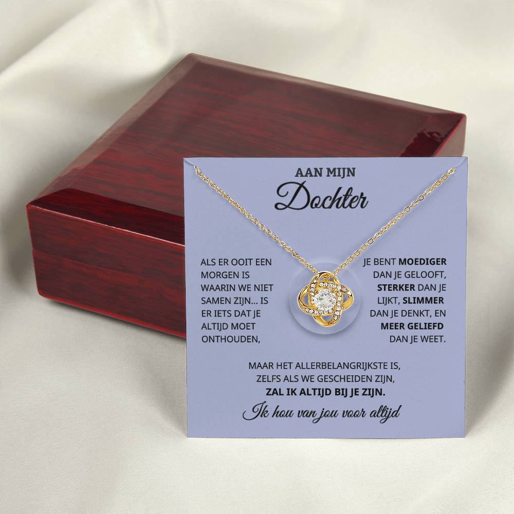 To My Daughter - I Will Always Be With You - Love Knot Necklace