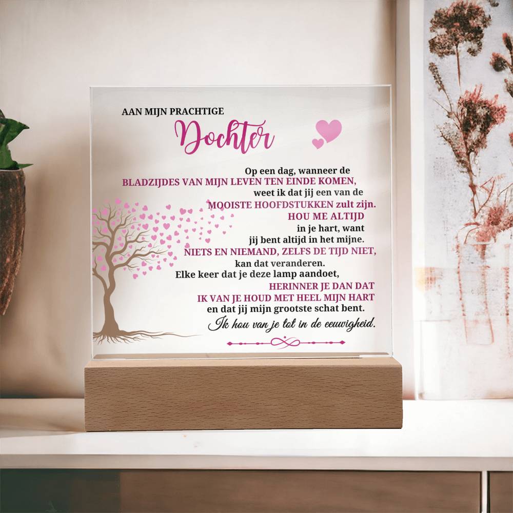 To My Daughter - I Love You, Forever - Plexiglass