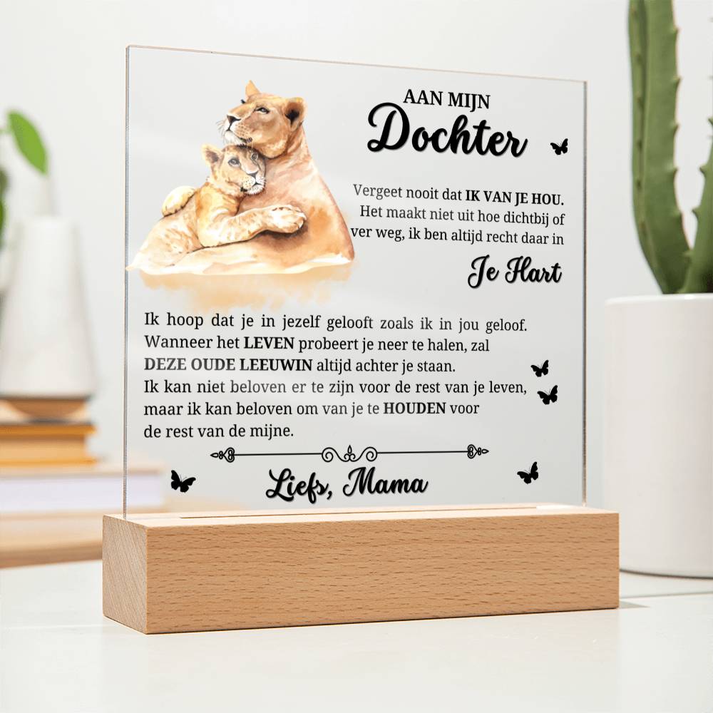 To My Daughter - Lioness and Cub - Plexiglass