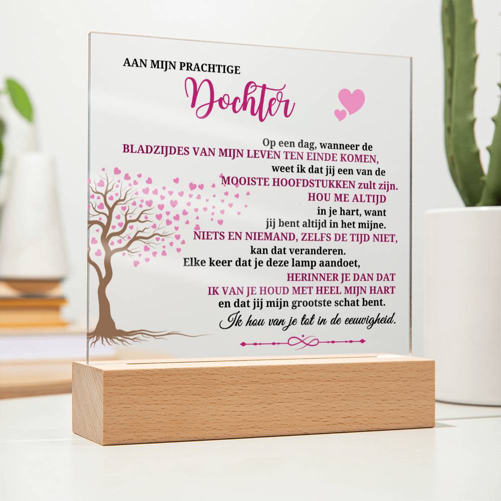 To My Daughter - I Love You, Forever - Plexiglass